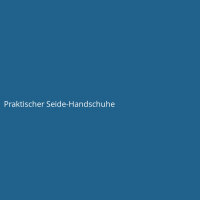 Praktischer Seide-Handschuhe